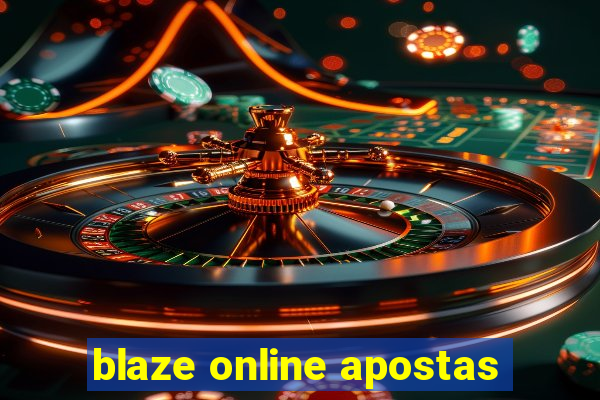 blaze online apostas